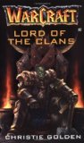 Portada de LORD OF THE CLANS (WARCRAFT, BOOK 2) BY CHRISTIE GOLDEN (2001) MASS MARKET PAPERBACK