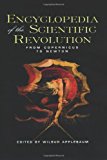 Portada de ENCYCLOPEDIA OF THE SCIENTIFIC REVOLUTION: FROM COPERNICUS TO NEWTON (GARLAND REFERENCE LIBRARY OF THE HUMANITIES) (2000-06-13)