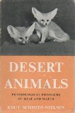 Portada de DESERT ANIMALS. PHYSIOLOGICAL PROBLEMS OF HEAT AND WATER.