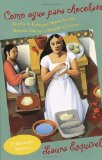 Portada de COMO AGUA PARA CHOCOLATE (SPANISH EDITION) BY ESQUIVEL, LAURA (2001) PAPERBACK