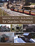 Portada de MAKING MODEL BUILDINGS FOR GARDEN RAILWAYS BY PETER JONES (2011-12-01)