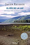 Portada de EL R&Iacute;O DE LA LUZ: UN VIAJE POR ALASKA Y CANAD&Aacute;
