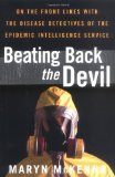 Portada de BEATING BACK THE DEVIL: ON THE FRONT LINES WITH THE DISEASE DETECTIVES OF THE EPIDEMIC INTELLIGENCE SERVICE BY MCKENNA, MARYN (2004) HARDCOVER