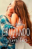 Portada de CRUZANDO LOS L&Iacute;MITES (TITANIA FRESH)