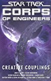Portada de STAR TREK: CORPS OF ENGINEERS: CREATIVE COUPLINGS BY DAVID MACK (DECEMBER 11,2007)