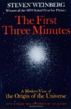 Portada de THE FIRST THREE MINUTES: A MODERN VIEW OF THE ORIGIN OF THE UNIVERSE BY WEINBERG, STEVEN (1993) PAPERBACK