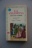 Portada de ROJAS, FERNANDO DE - LA CELESTINA / FERNANDO DE ROJAS ; ESTUDIO PRELIMINAR Y BIBLIOGRAFÍA SELECCIONADA POR ANGELES CARDONA DE GIBERT