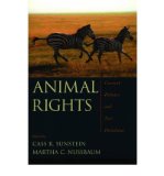 Portada de [( ANIMAL RIGHTS: CURRENT DEBATES AND NEW DIRECTIONS )] [BY: CASS R. SUNSTEIN] [JAN-2006]