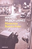 Portada de MISTERIOSA BUENOS AIRES (CONTEMPORANEA) (SPANISH EDITION) BY MANUEL MUJICA LAINEZ (2005-10-02)