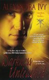 Portada de DARKNESS UNLEASHED (GUARDIANS OF ETERNITY) BY IVY, ALEXANDRA (2011) MASS MARKET PAPERBACK