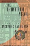 Portada de THE THIRTIETH YEAR: STORIES BY INGEBORG BACHMANN 1ST (FIRST) EDITION BY BACHMANN, INGEBORG (1995)