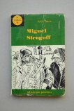 Portada de VERNE, JULES - MIGUEL STROGOFF / JULIO VERNE