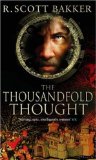 Portada de THE THOUSANDFOLD THOUGHT: BOOK 3 OF THE PRINCE OF NOTHING BY BAKKER, R. SCOTT (2007) PAPERBACK