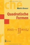 Portada de QUADRATISCHE FORMEN (SPRINGER-LEHRBUCH MASTERCLASS) (GERMAN EDITION) 2002 EDITION BY KNESER, MARTIN (1999) PAPERBACK