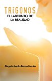 Portada de TR&Iacute;GONOS: EL LABERINTO DE LA REALIDAD