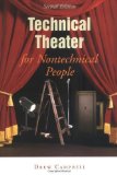 Portada de TECHNICAL THEATER FOR NONTECHNICAL PEOPLE BY CAMPBELL, DREW 1ST (FIRST) EDITION [PAPERBACK(2004)]
