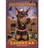 Portada de [( ZOOBREAK )] [BY: GORDON KORMAN] [AUG-2010]