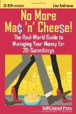 Portada de NO MORE MAC 'N CHEESE!: THE REAL-WORLD GUIDE TO MANAGING YOUR MONEY FOR 20-SOMETHINGS (SELF-COUNSEL PERSONAL FINANCE) BY LISE ANDREANA (16-JAN-2012) PAPERBACK