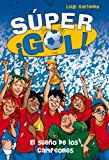 Portada de SUPERGOL. EL SUE&Ntilde;O DE LOS CAMPEONES