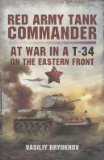 Portada de [(RED ARMY TANK COMMANDER: AT WAR IN A T-34 ON THE EASTERN FRONT)] [AUTHOR: VASILIY BRYUKHOV] PUBLISHED ON (APRIL, 2013)