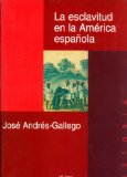 Portada de LA ESCLAVITUD EN LA AMERICA ESPAÑOLA