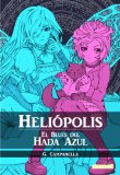 Portada de HELIÓPOLIS: EL BLUES DEL HADA AZUL