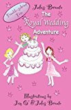 Portada de THE ROYAL WEDDING ADVENTURE (TROUBLE-SOLVING TRIO) BY JULES BRONTE (2012-03-01)