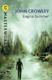 Portada de ENGINE SUMMER (S.F. MASTERWORKS) BY CROWLEY, JOHN (2013)