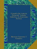 Portada de FILOSOF&Iacute;A DEL INTERES PERSONAL: TRATADO DID&Aacute;CTICO DE ECONOM&Iacute;A POL&Iacute;TICA