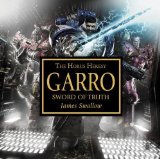 Portada de GARRO: SWORD OF TRUTH (WARHAMMER 40,000 NOVELS: HORUS HERESY) BY SWALLOW, JAMES (2012)