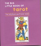 Portada de THE BIG LITTLE BOOK OF TAROT: THE ONLY BOOK YOU'LL EVER NEED BY POLLACK, RACHEL (2004) HARDCOVER