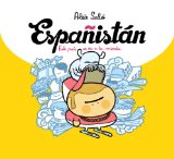 Portada de ESPAÑISTAN: ESTE PAIS SE VA A LA MIERDA