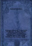 Portada de SHAKESPEAR ILLUSTRATED: OR THE NOVELS AND HISTORIES, ON WHICH THE PLAYS OF SHAKESPEAR ARE FOUNDED,: COLLECTED AND TRANSLATED FROM THE ORIGINAL AUTHORS. WITH CRITICAL REMARKS. IN TWO VOLUMES, VOLUME 2