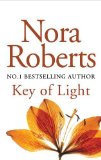 Portada de KEY OF LIGHT: NUMBER 1 IN SERIES (KEY TRILOGY) BY ROBERTS, NORA (2003) PAPERBACK