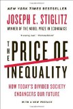 Portada de THE PRICE OF INEQUALITY: HOW TODAY'S DIVIDED SOCIETY ENDANGERS OUR FUTURE BY STIGLITZ, JOSEPH E. (2013) PAPERBACK
