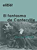 Portada de EL FANTASMA DE CANTERVILLE (CLASICOS DE LA LITERATURA (EDIMAT LIBROS))