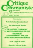 Portada de CRITIQUE COMMUNISTE, REVUE DE LA LCR (NOUVELLE SÉRIE) N° 10 - 07/1982 - NON À L'AUSTÉRITÉ/GEORGES MARCHAIS/DOSSIER : LA POLITIQUE ÉCONOMIQUE DE MITTERRAND-MAUROY-DELORS ; SIDÉRURGIE/39E CONGRÈS DE LA CFDT/LUTTES AUX ANTILLES