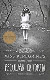 Portada de [(MISS PEREGRINE'S HOME FOR PECULIAR CHILDREN)] [BY (AUTHOR) RANSOM RIGGS] PUBLISHED ON (MAY, 2012)