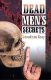 Portada de DEAD MEN'S SECRETS: TANTALISING HINTS OF A LOST SUPER RACE BY JONATHAN GRAY (2005) PAPERBACK