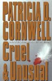 Portada de CRUEL AND UNUSUAL BY CORNWELL, PATRICIA (1993) HARDCOVER