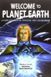 Portada de WELCOME TO PLANET EARTH: A GUIDE FOR WALK-INS, STARSEEDS, AND LIGHTWORKERS OF ALL VARIETIES BY HANNAH BEACONSFIELD (2011) PAPERBACK