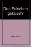 Portada de DEN FALSCHEN GEKÜSST?