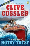 Portada de ADVENTURES OF HOTSY TOTSY, THE BY CLIVE CUSSLER (2011) PAPERBACK