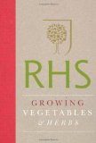 Portada de RHS HANDBOOK: GROWING VEGETABLES AND HERBS: SIMPLE STEPS FOR SUCCESS (ROYAL HORTICULTURAL SOCIETY HANDBOOKS) BY THE ROYAL HORTICULTURAL SOCIETY (2011) HARDCOVER