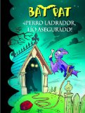 Portada de BAT PAT 24. &iexcl;PERRO LADRADOR, LIO ASEGURADO!
