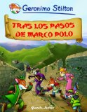 Portada de TRAS LOS PASOS DE MARCO POLO: C&Oacute;MIC GERONIMO STILTON 5 (COMIC GERONIMO STILTON)