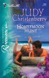 Portada de HONEYMOON HUNT (SILHOUETTE ROMANCE) BY JUDY CHRISTENBERRY (1-FEB-2006) MASS MARKET PAPERBACK