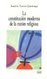 Portada de LA CONSTITUCIÓN MODERNA DE LA RAZÓN RELIGIOSA