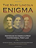 Portada de THE MARY LINCOLN ENIGMA: HISTORIANS ON AMERICA'S MOST CONTROVERSIAL FIRST LADY (2012-06-29)
