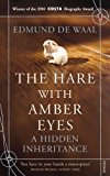 Portada de THE HARE WITH AMBER EYES: A HIDDEN INHERITANCE BY DE WAAL, EDMUND ON 27/01/2011 UNKNOWN EDITION